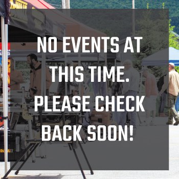 No Events At This Time. Please Check Back Soon!