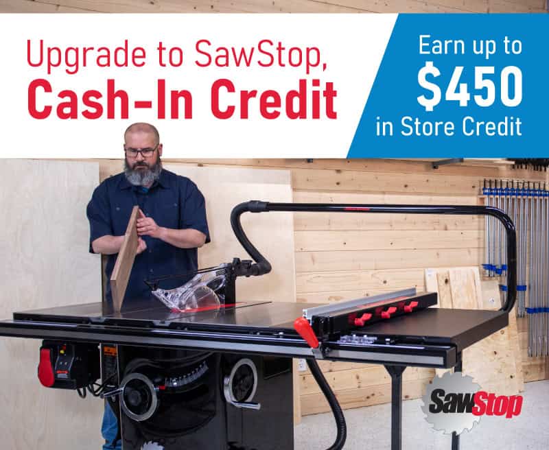 2026SummerPromo Email graphic | Upgrade to SawStop & get Cash-In Credit!